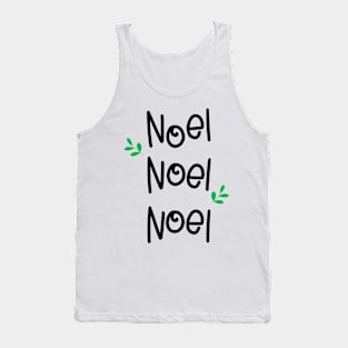 Christmas Noel Noel Noel Tank Top